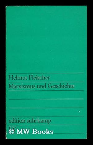 Immagine del venditore per Marxismus und Geschichte venduto da MW Books