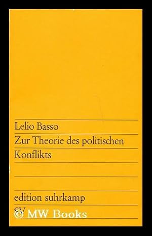 Seller image for Zur Theorie des politischen Konflikts for sale by MW Books