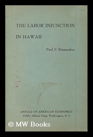 Imagen del vendedor de The labor injunction in Hawaii a la venta por MW Books