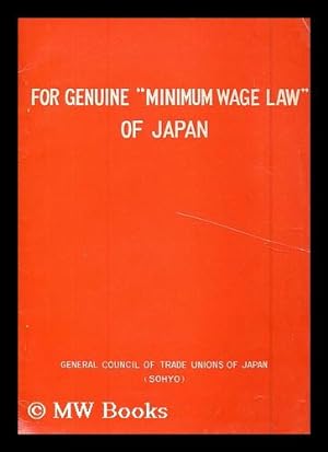 Seller image for For genuine "minimum wage law" of Japan : June 1959 for sale by MW Books