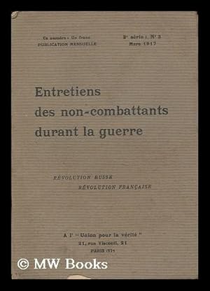 Seller image for Entretiens des non-combattants durant la guerre : Revolution Russe, Revolution Francaise ; 3 serie: no. 3, Mars 1917 for sale by MW Books