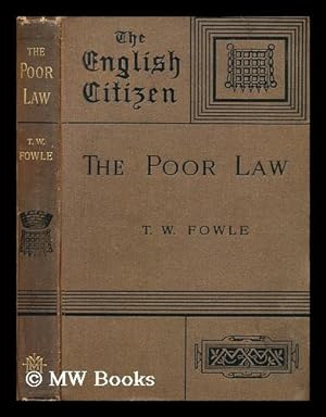 Seller image for The poor law / by T. W. Fowle for sale by MW Books