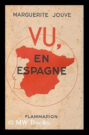 Imagen del vendedor de Vu, en Espagne, Fevrier 1936-Fevrier 1937 a la venta por MW Books