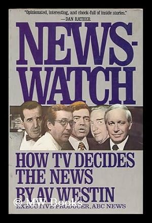Immagine del venditore per Newswatch : how TV decides the news venduto da MW Books