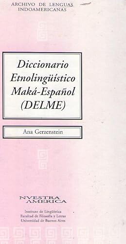 Seller image for DICCIONARIO ETNOLINGUISTICO MAKA ESPAOL. INDICE ESPAOL - MAKA for sale by Buenos Aires Libros