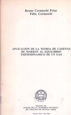 APLICACION DE LA TEORIA DE CADENAS DE MARKOV AL EQUILIBRIO TERMODINAMICO DE UN GAS. Trabajo de Te...