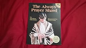 THE ALWAYS PRAYER SHAWL
