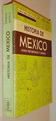 Image du vendeur pour Historia De Mexico Etapas Precortesiana y Colonial mis en vente par DogStar Books