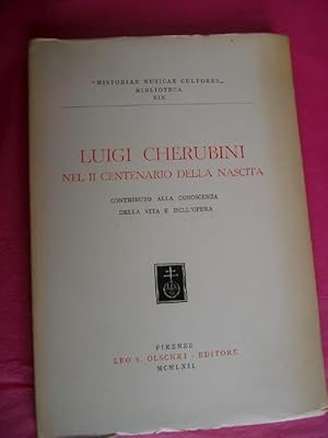 LUIGI CHERUBINI Nel II Centenario Della Nascita LUIGI CHERUBINI NEL II CENTENARIO DELLA NASCITA. ...
