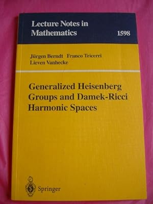 Generalized Heisenberg Groups and Damek-Ricci Harmonic Spaces