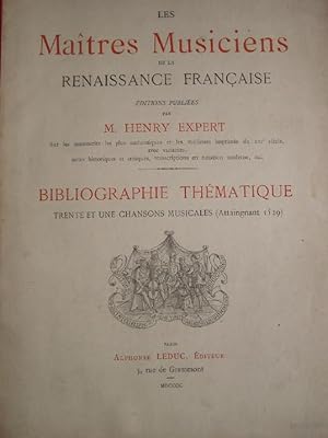 Image du vendeur pour LES MAITRES MUSICIENS DE LA RENAISSANCE FRANCAISE.BIBLIOGRAPHIE THEMATIQUE Trente et Une Chansons Musicales (Attaingnant 1529) mis en vente par LOE BOOKS