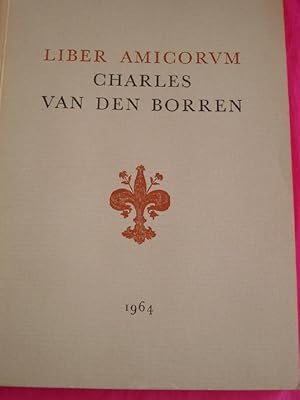 LIBER AMICORUM CHARLES VAN DEN BORREN