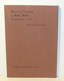 Seller image for How to Catalog a Rare Book for sale by G W Jackson