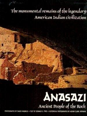 Imagen del vendedor de Anasazi: Ancient People of the Rock a la venta por LEFT COAST BOOKS