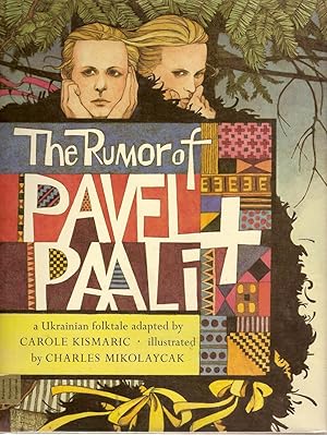 Seller image for The Rumor of Pavel and Paali: A Ukrainian Fairy Tale for sale by Beverly Loveless