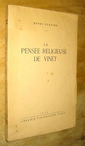 Bild des Verkufers fr La pense religieuse de Vinet zum Verkauf von Les Livres du Pont-Neuf