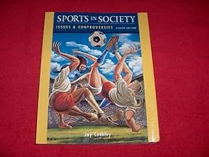 Sport in Society : Issues and Controversies [Eighth Edition]