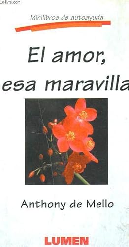 Immagine del venditore per EL AMOR, ESA MARAVILLA venduto da Le-Livre