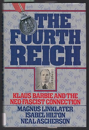 The Fourth Reich - Klaus Barbie and the Neo-Fascist Connection