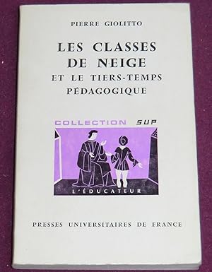 Imagen del vendedor de LES CLASSES DE NEIGE et le tiers-temps pdagogique a la venta por LE BOUQUINISTE