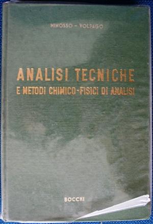 Analisi tecniche e metodi chimico fisici di analisi