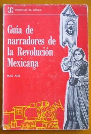 Guía de narradores de la Revolución Mexicana