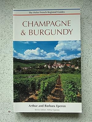 Image du vendeur pour Champagne & Burgundy (The Helm French Regional Guides) mis en vente par Shelley's Books