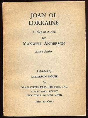 Seller image for Joan of Lorraine: A Play In 2 Acts for sale by Between the Covers-Rare Books, Inc. ABAA