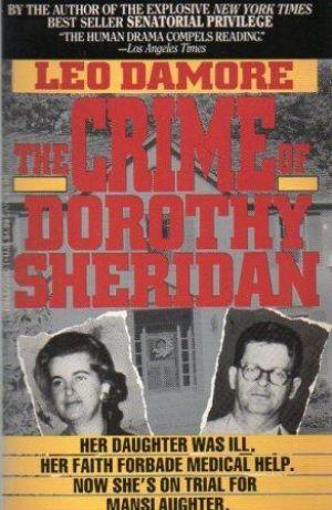 Immagine del venditore per THE CRIME OF DOROTHY SHERIDAN venduto da Loretta Lay Books