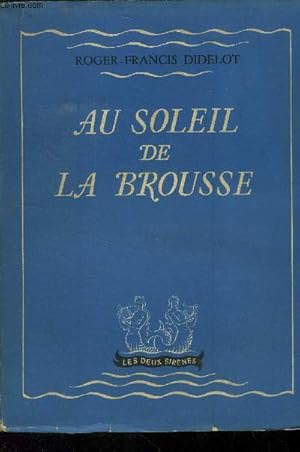 Imagen del vendedor de Au soleil de la brousse a la venta por Le-Livre