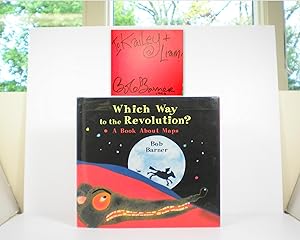 Which Way to the Revolution?: A Book About Maps