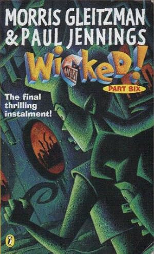 Seller image for WICKED! Part Six for sale by Black Stump Books And Collectables