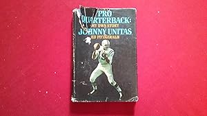 Seller image for PRO QUARTERBACK: MY OWN STORY for sale by Betty Mittendorf /Tiffany Power BKSLINEN