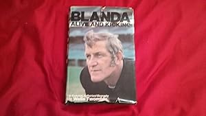 BLANDA: ALIVE AND KICKING