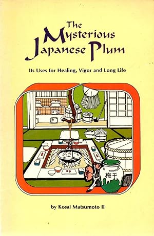 Seller image for The Mysterious Japanese Plum for sale by Book Booth