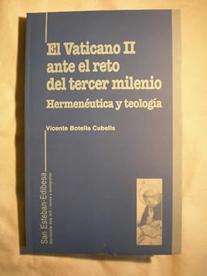 El Vaticano II ante el reto del Tercer Milenio. Hermeneútica y teología.