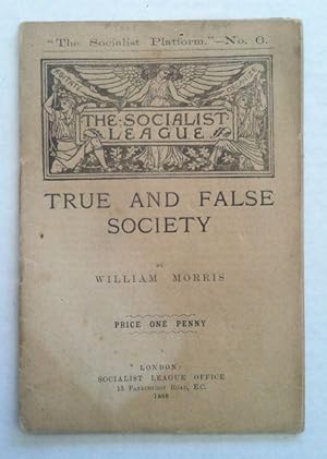 [Morris, William] True and False Society