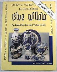 Blue Willow: An Identification and Value Guide