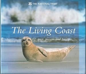 Seller image for The Living Coast, Past, Present and Future for sale by Bay Books