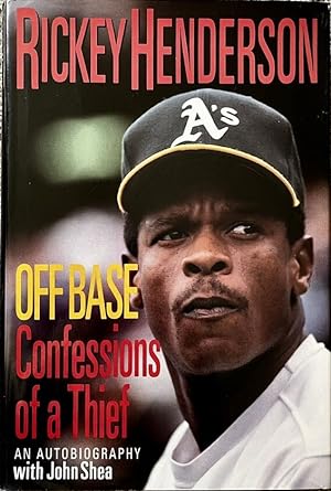 Seller image for Off Base: Confessions of a Thief for sale by The Book House, Inc.  - St. Louis