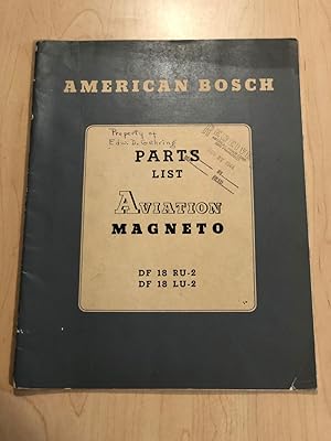 American Bosch Parts List Aviation Magneto DF 18 RU-2 , DF 18 LU-2