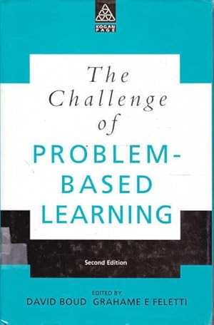 The Challenge of Problem-Based Learning: Second Edition