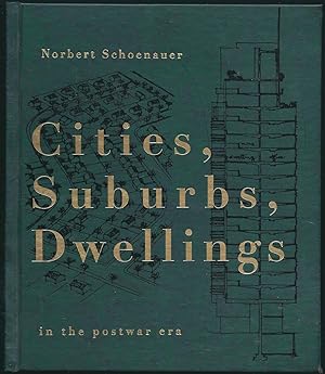 Imagen del vendedor de Cities, Suburbs, Dwellings in the Postwar Era a la venta por Eve's Book Garden