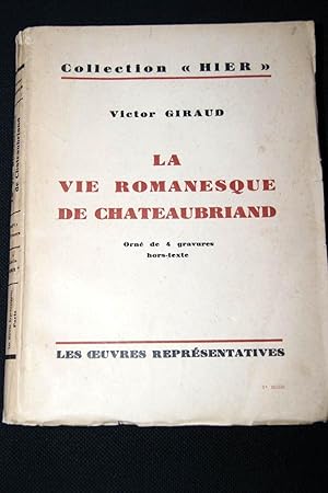Seller image for LA VIE ROMANESQUE DE CHATEAUBRIAND for sale by Librairie RAIMOND