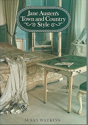 Jane Austen's Town and Country Style