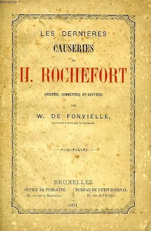 Bild des Verkufers fr LES DERNIERES CAUSERIES DE H. ROCHEFORT zum Verkauf von Le-Livre