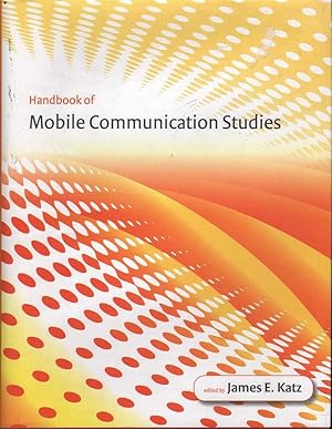 Seller image for Handbook of Mobile Communication Studies for sale by Mr Pickwick's Fine Old Books