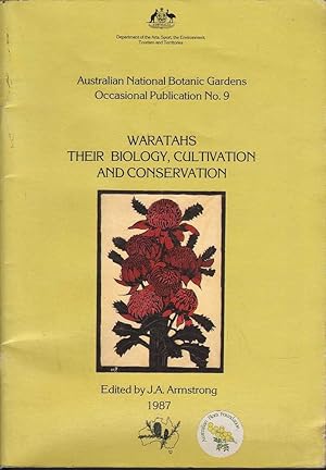 Imagen del vendedor de Waratahs: Their Biology, Cultivation and Conservation a la venta por Mr Pickwick's Fine Old Books