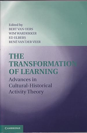 Image du vendeur pour The Transformation of Learning: Advances in Cultural-Historical Activity Theory mis en vente par Mr Pickwick's Fine Old Books