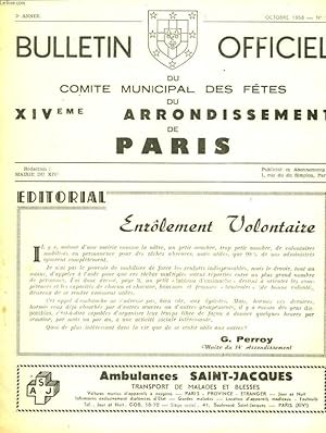 Imagen del vendedor de BULLETIN OFFICIEL DU COMITE MUNICIPAL DES FETES DU XIVeme ARRONDISSEMENT DE PARIS. N12, OCTOBRE 1958. EDITORIAL: ENROLEMENT VOLONTAIRE par G. PERROY/ LE CONSERVATOIRE MUNICIPAL S'ELARGIT EN SOCIETE OUVERTE A TOUS LES GENS DE GOUT / . a la venta por Le-Livre